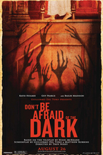 Don't Be Afraid of the Dark